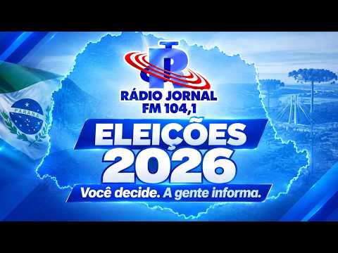 ELEIÇÕES 2026  - 25/10/26 -- RÁDIO JORNAL SÃO MIGUEL