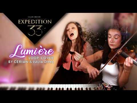 Clair Obscur: Expedition 33 - Lumière (Cover by Cerian and @JuliaDinaViolin)