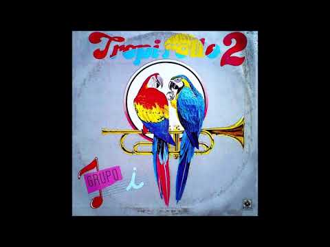 Tropi Rollo | Grupo i | Volumen 2 | Lado "A"
