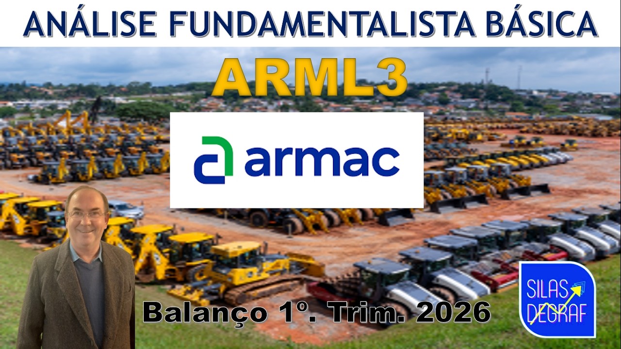 ARML3, ARMAC LOCAÇÃO, LOG. E SERVIÇOS S/A. ANÁLISE FUNDAMENTALISTA BÁSICA. PROF. SILAS DEGRAF. 03/26