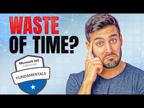 Microsoft 365 Fundamentals Certification (MS-900) - Is It Worth It?
