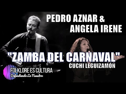 Zamba del Carnaval | Pedro Aznar & Angela Irene