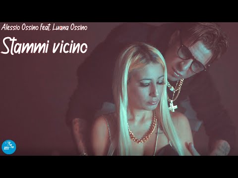 Alessio Ossino Ft. Luana Ossino - Stammi vicino ( Ufficiale 2021 )