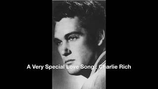 A Very Special Love Song : Charlie Rich