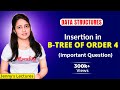 5.27 Insertion in B-Tree of Order 4 (Data Structure)