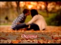 ОКСАНА -- Oxana -- Ukrainian love song by Verminskyj ...
