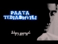 paata tediashvili - mapatie kvelaperi 