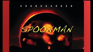 Spoonman - Soundgarden (lyrics)