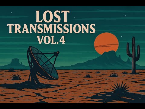 Lost Transmissions Vol. 4 – Desert Dub × Lofi Trip Hop (Full Mix) | Chill Music