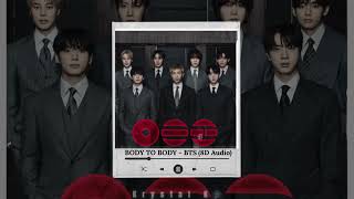 Download lagu BODY TO BODY - BTS (8D Audio) | Use Headphones 🎧 mp3
