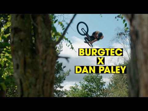 BURGTEC x Dan Paley