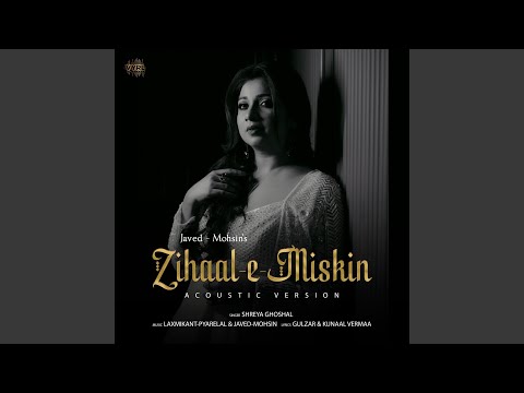 Zihaal e Miskin (Acoustic Version)