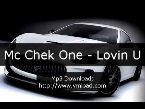 Mc Chek One - Lovin U