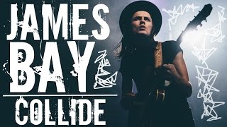 James Bay - Collide (Español)