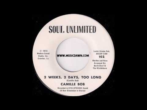 Camille Bob - 2 Weeks, 2 Days, Too Long [Soul Unlimited] 1972 Soul Funk 45 Video