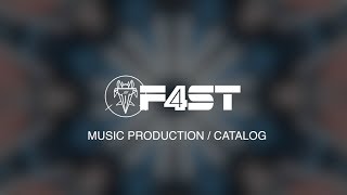 F4ST - Music Production Catalog