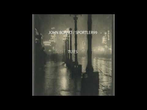 JOHNBORNO SPORTLER99 - TU ES