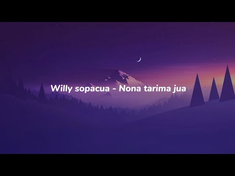 Willy Sopacua - Nona tarima jua ( lyrics video )