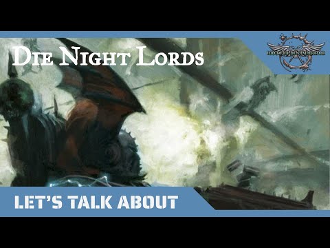 "Let´s talk about:"  Night Lords