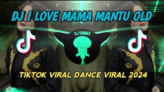 Download lagu DJ I LOVE MAMA MANTU TIKTOK OLD VIRAL REMIX 2024 mp3 Download lagu DJ I LOVE MAMA MANTU TIKTOK OLD VIRAL REMIX 2024 mp3