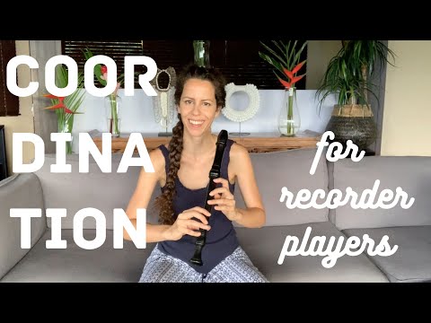 Coordination for recorder players & other wind instruments: air, fingers and articulation