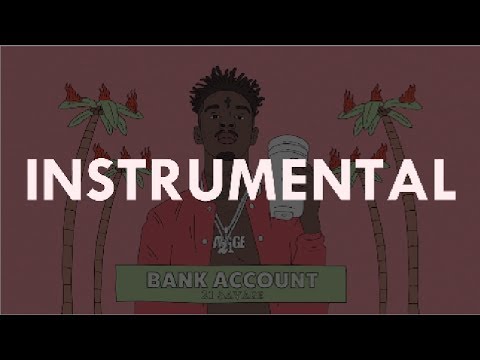 21 Savage – Bank Account (instrumental) Prod. Station 666