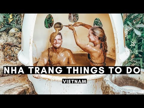 OUR TOP 10 THINGS TO DO IN NHA TRANG | WHY WE LOVE NHA TRANG | VIETNAM VLOG #020