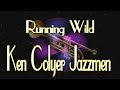 KEN COLYER JAZZMEN - RUNNING WILD