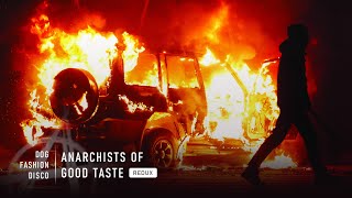 Dog Fashion Disco — &quot;Anarchists of Good Taste&quot; (FULL ALBUM STREAM)