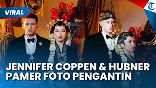 POTRET JENNIFER COPPEN Pamer Foto Pengantin Pakai Adat Jawa Bareng Justin Hubner