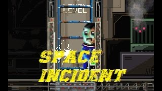 Space Incident - Near Perfect END!
