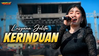 Download lagu LUSYANA JELITA - LONGING | OM ADELLA LIVE IN BUNGKO LOR CIREBON mp3 Download lagu LUSYANA JELITA - LONGING | OM ADELLA LIVE IN BUNGKO LOR CIREBON mp3