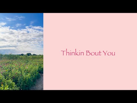 Thinkin Bout You - Lori & David