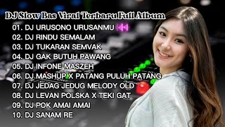 Download lagu DJ SLOW BASS FULL ALBUM RASAH NYANGKEM - SANAM RE TERBARU 2023 mp3