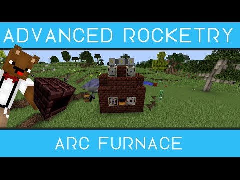Electric Arc Furnace - Advanced Rocketry [Minecraft 1.12.2] - 2018 - Bear Games How To