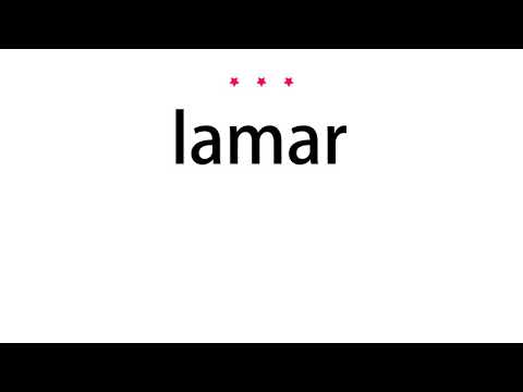 How to pronounce lamar - Vocab Today