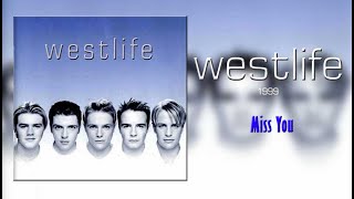 Westlife - Miss You