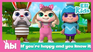 If you're happy and you know it | Eli Kids Song & Nursery Rhymes Compilations