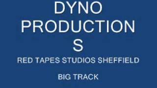 Dyno Productions BIGGGG