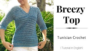 Breezy Top, Tunisian Crochet