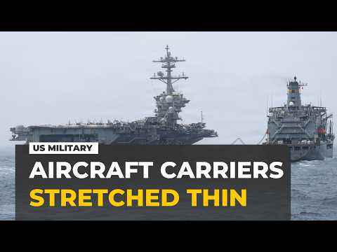 The toll of stretching US aircraft carriers thin for the Iran war