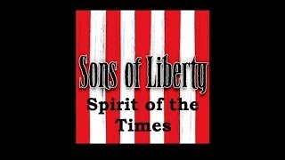 Sons Of Liberty - Spirit of the Times (English & Greek Subs)