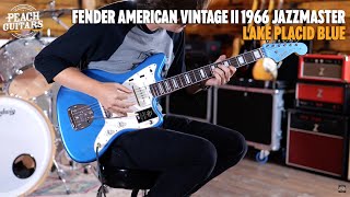 Video thumbnail for No Talking...Just Tones | Fender American Vintage II 1966 Jazzmaster | Lake Placid Blue by Peach Guitars