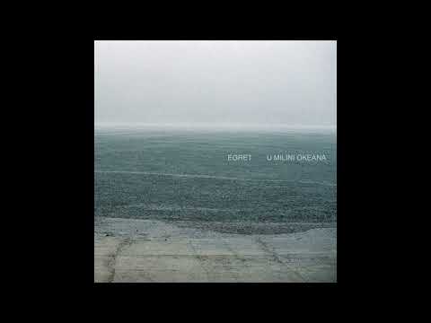Egret - U milini okeana (Official Audio)