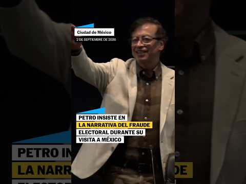 Gustavo Petro visita México y advierte de la intromisión de algoritmos