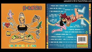 E-Rotic – Erotic Dreams (Taken from the album The Power of Sex – 1996)