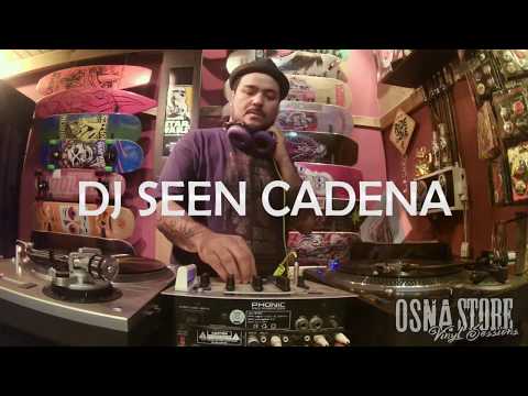 OSNA STORE VINYL SESSIONS ll DJ SEEN CADENA