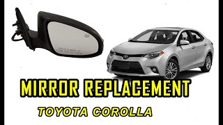 Replace Passenger Side View Door Mirror Assembly Toyota Corolla 2014-2019