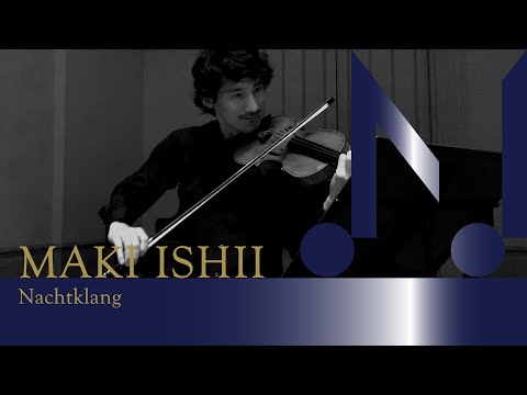 Maki Ishii（石井 眞木）：Nachtklang（夜の響き）| Junya Makino