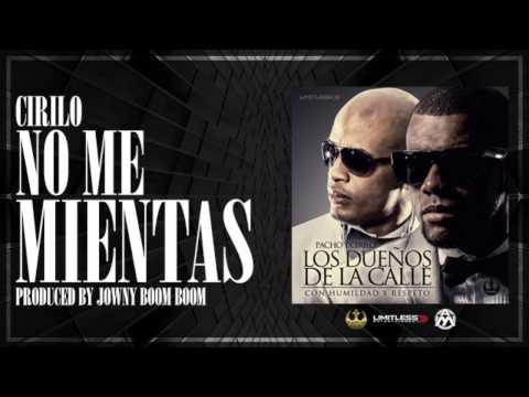9. Cirilo - No Me Mientas